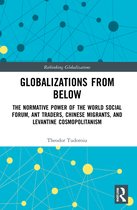 Rethinking Globalizations- Globalizations from Below