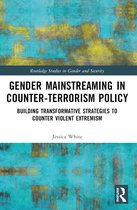 Routledge Studies in Gender and Security- Gender Mainstreaming in Counter-Terrorism Policy