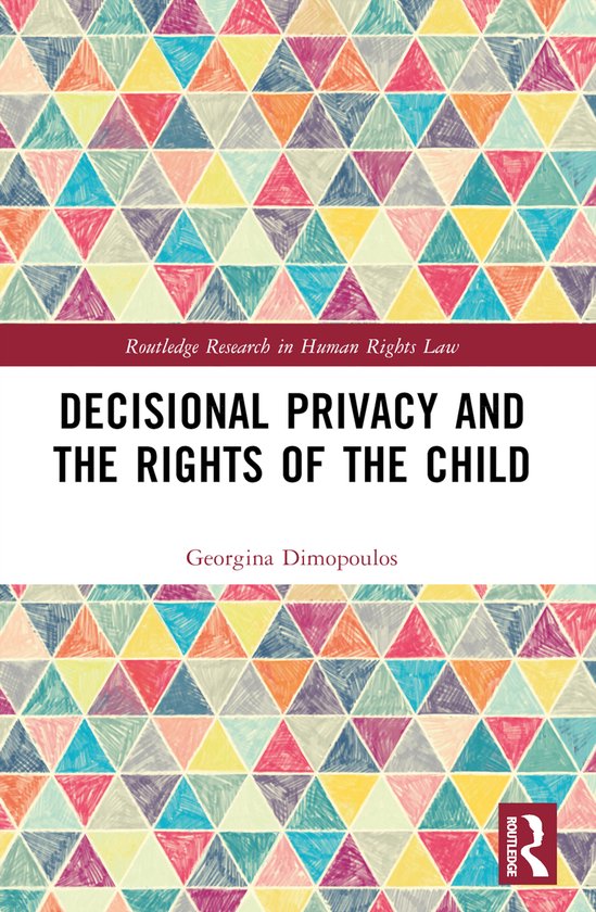 Routledge Research in Human Rights Law- Decisional Privacy a ... - cover