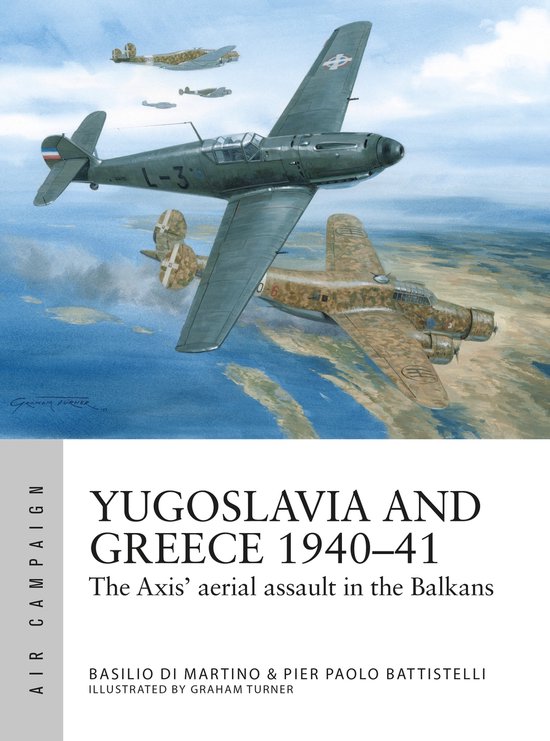 Air Campaign- Yugoslavia and Greece 1940–41