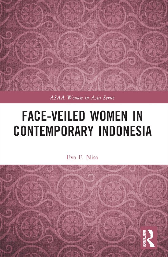 ASAA Women in Asia Series- Face-veiled Women in Contemporary ... - cover