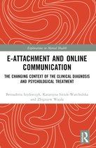 Explorations in Mental Health- E-attachment and Online Communication