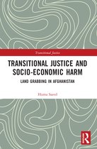 Transitional Justice- Transitional Justice and Socio-Economic Harm