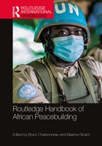 Routledge International Handbooks- Routledge Handbook of African Peacebuilding