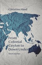 From Colonial Ceylon to Down Under