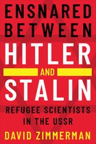 Ensnared between Hitler and Stalin