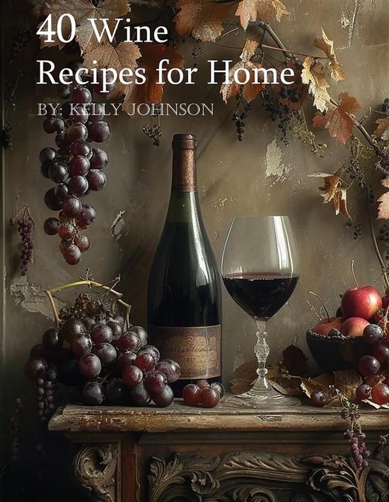 40 Wine Recipes for Home - cover