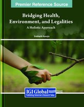 Bridging Health, Environment, and Legalities