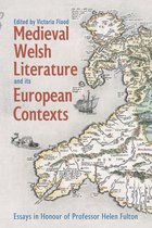 Bristol Studies in Medieval Cultures- Medieval Welsh Literature and its European Contexts