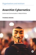 Organizations and Activism- Anarchist Cybernetics