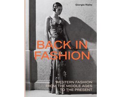 Back in Fashion – Western Fashion from the Middle Ages to the Present