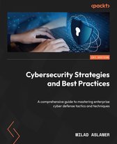 Cybersecurity Strategies and Best Practices