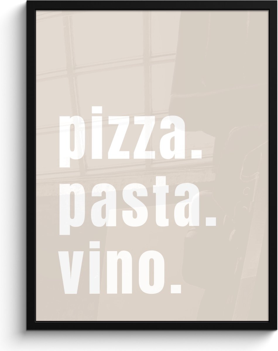 FrameYourWall Fotolijst inclusief poster - Posterlijst 60x80 cm - Posters - Quote - Pizza, Pasta, Vino - Beige - Wit - Foto in lijst - Keuken decoratie muur - Wanddecoratie accessoires - Muurdecoratie - Schilderijen Pizza. Pasta. Vino.