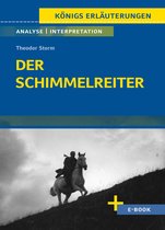 Königs Erläuterungen 192 - Der Schimmelreiter von Theodor Storm - Textanalyse und Interpretation