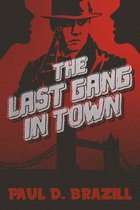The Last Gang In Town