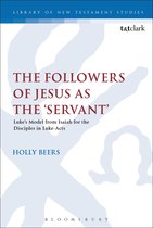 The Followers of Jesus As the Servant