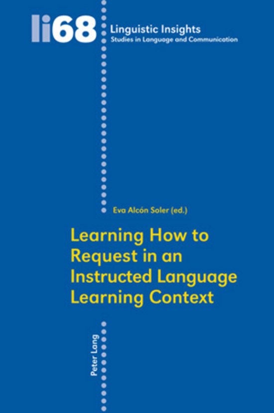 Learning How to Request in an Instructed Language Learning C ... - cover