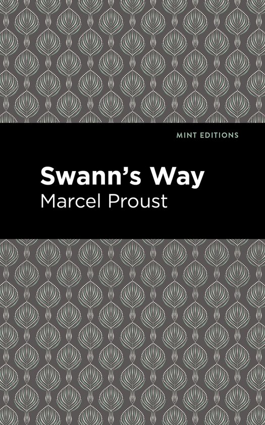 Mint Editions- Swann's Way