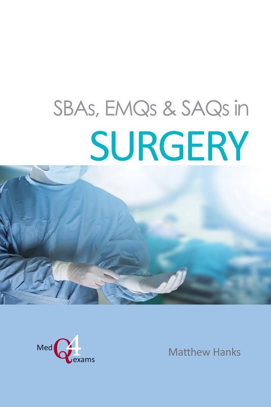 SBAs, EMQs & SAQs in Surgery - cover