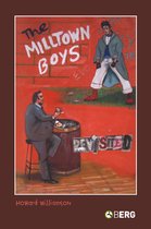 Milltown Boys Revisited