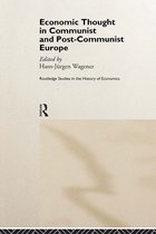 Economic Thought in Communist and Post-Communist Europe