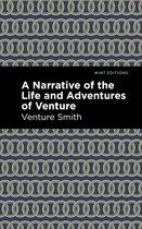 Mint Editions-A Narrative of the Life and Adventure of Venture