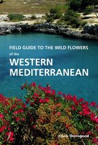 Field Guide Wild Flowers West Mediterran