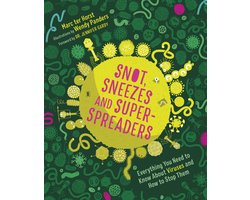 Snot, Sneezes, and Super-Spreaders