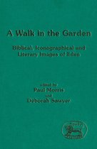The Library of Hebrew Bible/Old Testament Studies-A Walk in the Garden