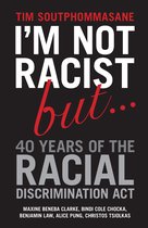 I'm Not Racist, But--