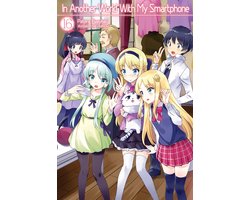 Omslag van In Another World With My Smartphone (light novel)- In Another World With My Smartphone: Volume 16
