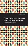 Mint Editions-The Schoolmistress and Other Stories