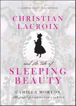 Christian Lacroix and the Tale of Sleeping Beauty