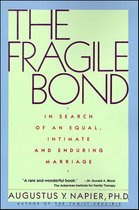 The Fragile Bond
