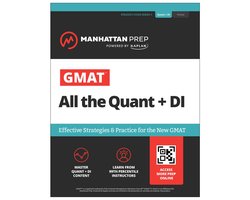 Manhattan Prep GMAT Prep- GMAT All the Quant + DI: Effective Strategies & Practice for the new GMAT + Atlas online