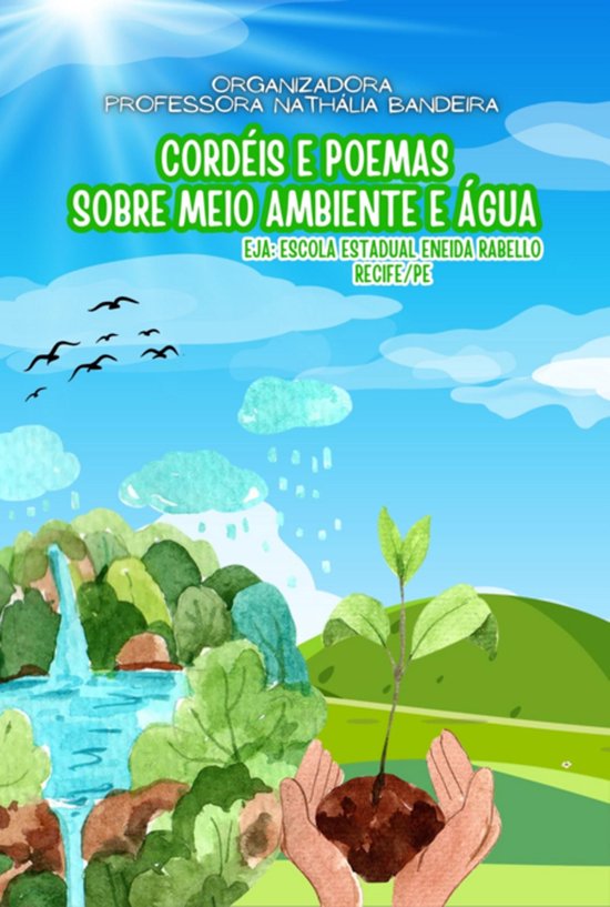 Cordéis E Poemas Sobre Meio Ambiente E Água (ebook), Nathália Bandeira ...