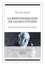 Clásicos e inéditos del derecho público español 10 - La responsabilidad de las multitudes