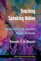 BIGs (Brief Instructional Guides) - Teaching Speaking Online
