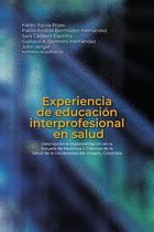 Ciencias de la salud - Experiencia de educación interprofesional en salud
