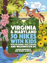 50 Hikes with Kids - 50 Hikes with Kids Virginia and Maryland