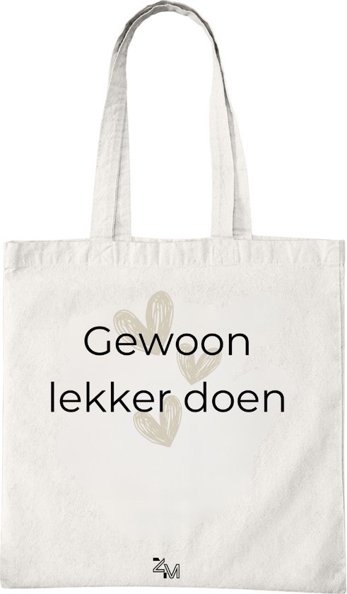 Katoenen Tas met Print - Gewoon Lekker Doen Design - Tote Bag - Wit