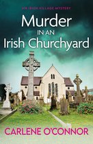 An Irish Village Mystery3- Murder in an Irish Churchyard