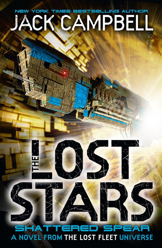 Couverture du livre 'The Lost Stars: Shattered Spear' par Jack Campbell. Vaisseau spatial avec des touches bleues, une lueur dorée et le titre stylisé.