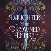 Daughter of the Drowned Empire