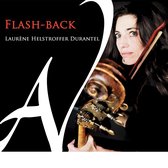 Laurene Helstroffer Durantel & Bruno Helstroffer - Flash-Back (CD)