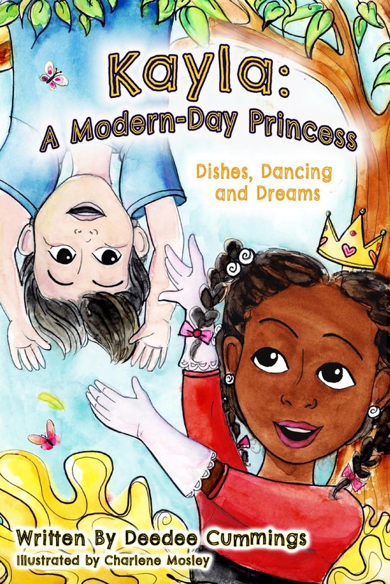 Kayla: A Modern Day Princess, Dishes Dancing and Dreams
