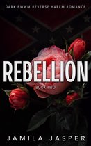 The Rebels Trilogy 2 - Rebellion