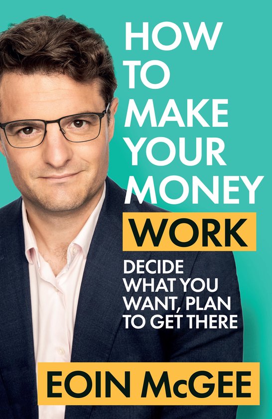 How to Make Your Money Work - cover