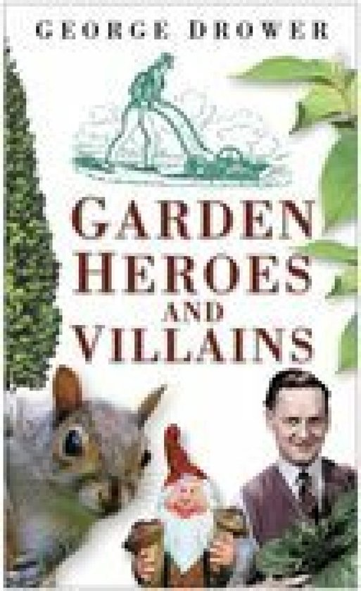 Garden Heroes and Villains - cover