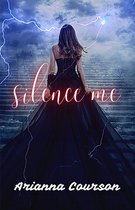 Chronicles of the Enchanted 1 - Silence Me